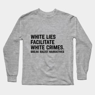 White Lies Long Sleeve T-Shirt